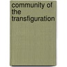 Community of the Transfiguration by Paul R. Dekar