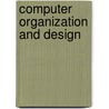 Computer Organization And Design door John L. Hennessy