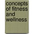 Concepts Of Fitness And Wellness