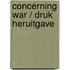 Concerning War / Druk Heruitgave