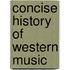 Concise History Of Western Music