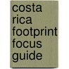 Costa Rica Footprint Focus Guide door Peter Hutchison