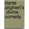 Dante Alighieri's  Divine Comedy door Mark Musa