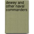 Dewey and Other Naval Commanders