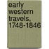 Early Western Travels, 1748-1846