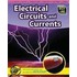 Electrical Circuits And Currents