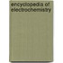 Encyclopedia of Electrochemistry