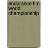 Endurance Fim World Championship door Ronald Cohn