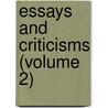 Essays And Criticisms (Volume 2) door St George Jackson Mivart