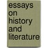 Essays On History And Literature