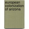 European Colonization of Arizona door Ronald Cohn