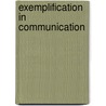 Exemplification In Communication door Hans-Bernd Brosius