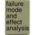Failure Mode And Effect Analysis