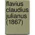 Flavius Claudius Julianus (1867)