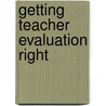 Getting Teacher Evaluation Right by Linda Darling-Hammond