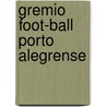 Gremio Foot-Ball Porto Alegrense by Source Wikipedia