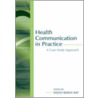 Health Communication in Practice door Ray