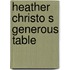 Heather Christo S Generous Table