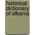 Historical Dictionary Of Albania