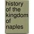 History Of The Kingdom Of Naples