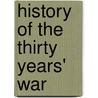History of the Thirty Years' War door Friedrich Schiller