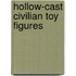 Hollow-Cast Civilian Toy Figures