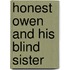 Honest Owen And His Blind Sister