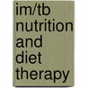 Im/Tb Nutrition and Diet Therapy door Pinna