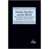 Islands, Islanders And The World door T.P. Bayliss-Smith
