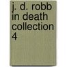 J. D. Robb in Death Collection 4 door J.D. Robb