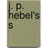 J. P. Hebel's S door Johann Peter Hebel