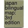 Japan Bilingual Map: 3rd Edition door Atsushi Umeda