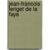 Jean-Francois Leriget De La Faye door Ronald Cohn