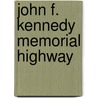 John F. Kennedy Memorial Highway door Ronald Cohn