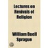 Lectures On Revivals Of Religion