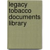 Legacy Tobacco Documents Library door Ronald Cohn