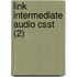 Link Intermediate Audio Csst (2)