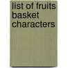 List of Fruits Basket Characters by Ronald Cohn