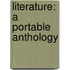 Literature: A Portable Anthology