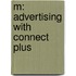 M: Advertising With Connect Plus