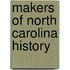 Makers Of North Carolina History