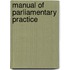 Manual Of Parliamentary Practice