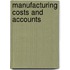 Manufacturing Costs And Accounts