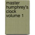 Master Humphrey's Clock Volume 1