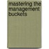 Mastering The Management Buckets