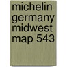 Michelin Germany Midwest Map 543 by Michelin