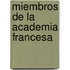 Miembros de La Academia Francesa