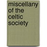Miscellany of the Celtic Society by John O'Donovan