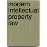 Modern Intellectual Property Law door Jonathan Galloway