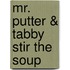 Mr. Putter & Tabby Stir The Soup
